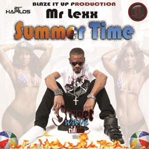 Summer Time-Mr. Lexx