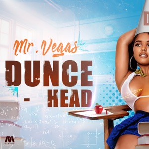 Dunce Head-Mr. Vegas