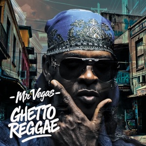 Mr. Vegas - Ghetto Reggae