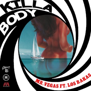 Killa Body-Mr. Vegas