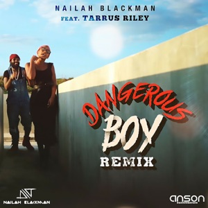 Dangerous Boy-Nailah Blackman
