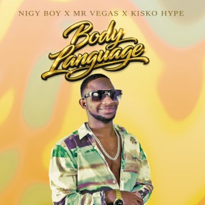 Body Language - Nigy Boy