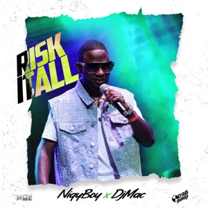Risk It All-Nigy Boy
