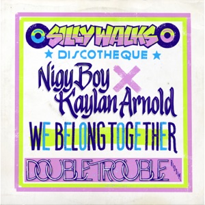 We Belong Together - Nigy Boy