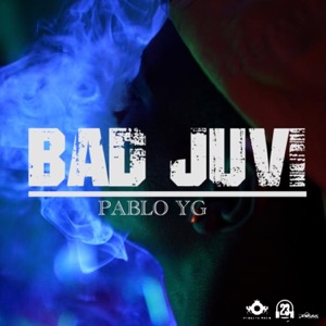 Bad Juvi-Pablo YG