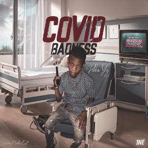 Covid Badness-Pablo YG