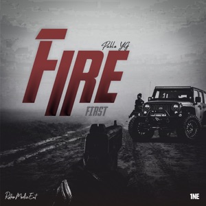 Fire First-Pablo YG