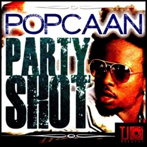 Party Shot-Popcaan