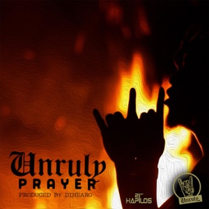 Unruly Prayer-Popcaan