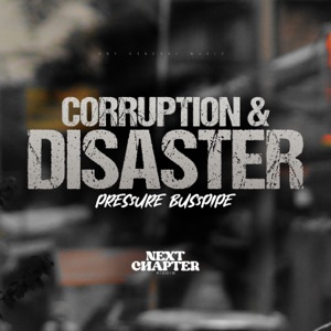 CORRUPTION AND DISASTER - Pressure Busspipe