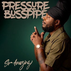 So Amazing-Pressure Busspipe