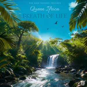 Breath Of Life - Queen Ifrica