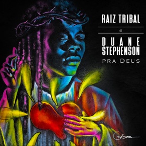 Pra Deus-Raiz Tribal