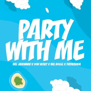 Party With Me-Ras Jahonnan