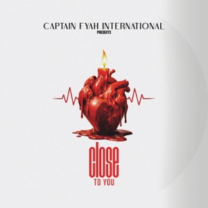 Close to you - RAS MISTA FYAH