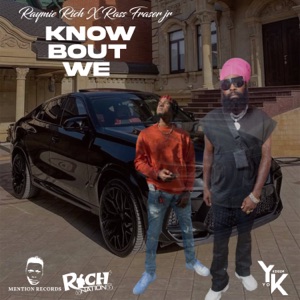 Know Bout We-Raymie Rich