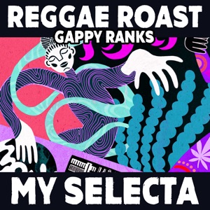 My Selecta-Reggae Roast