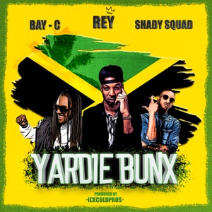 Yardie Bunx-REY