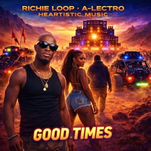 Good Times-Richie Loop