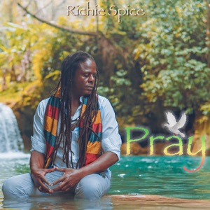 Pray-Richie Spice