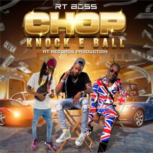 Chop Knock E Ball-RT Boss