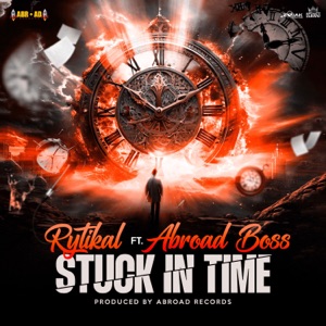 Stuck In Time-Rytikal