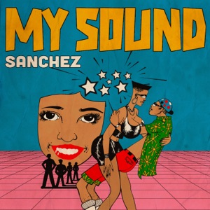 My Sound-Sanchez