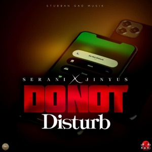 Do Not Disturb-Serani