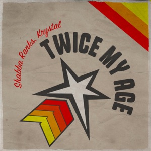 Twice My Age-Krystal