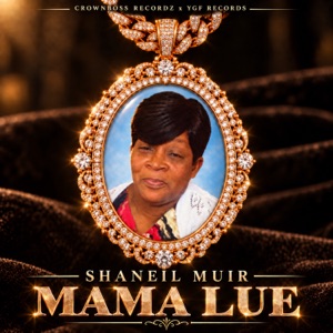 Mama Lue - Shaneil Muir