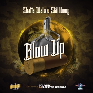 Blow Up-Shatta Wale