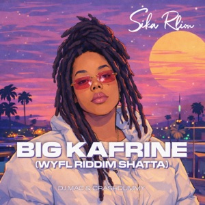 Big Kafrine-Sika Rlion