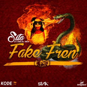 Fake Fren-Sita D Lyrical Diva