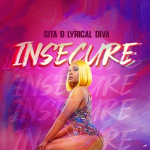 Insecure-Sita D Lyrical Diva