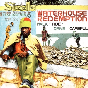 Sizzla - Waterhouse Redemption