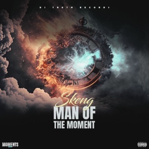 Man of the Moment-Skeng