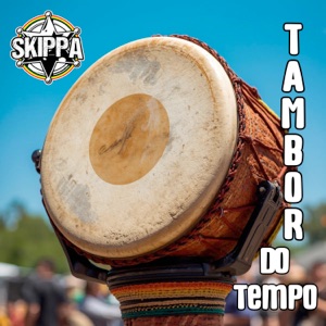 Tambor do Tempo-Skippa