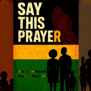 Say This Prayer-Sobah