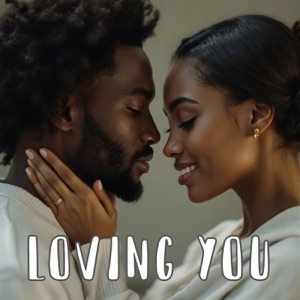 Loving You