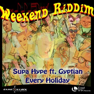 Every Holiday-SUPA HYPE
