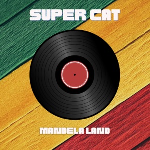 Mandela Land-Super Cat