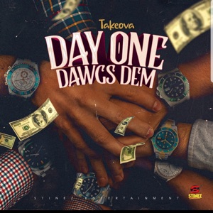 Day One Dawgs Dem-Takeova