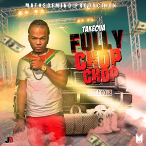 Fully Chop Chop-Takeova