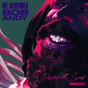 Desperate Lover-Tarrus Riley