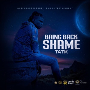 Bring Back Shame-Tatik
