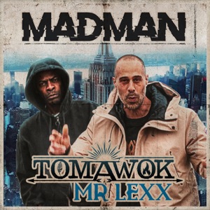 Mad Man-Tomawok