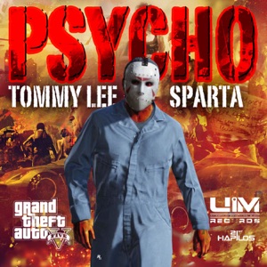 Psycho-Tommy Lee Sparta