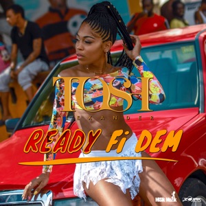 Ready Fi Dem-Tosh Alexander
