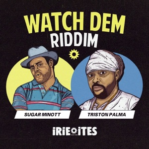 Triston Palma - Watch Dem Riddim