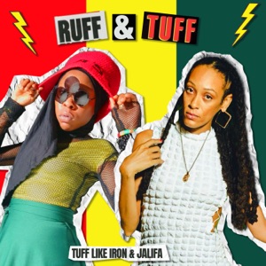 Ruff & Tuff-Tuff Like Iron